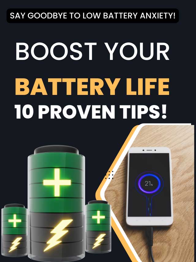 Boost Your Battery Life: 10 Proven Tips