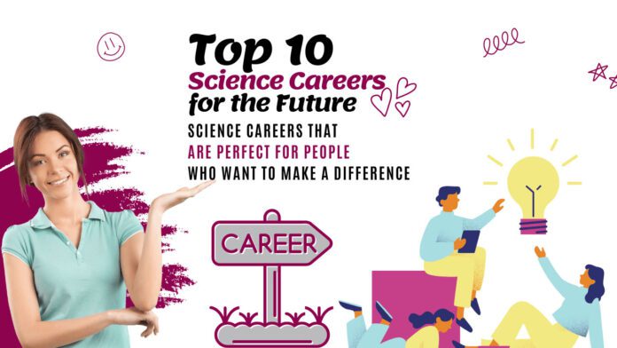 Top 10 science careers