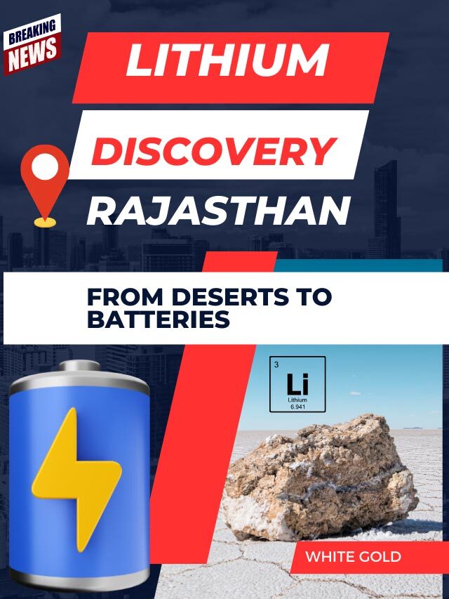 Powering India’s Future: Rajasthan Unearths Massive Lithium Reserves